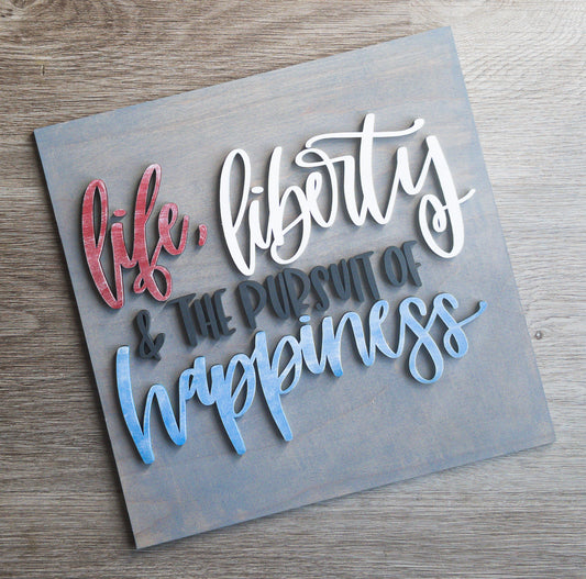 Life, Liberty, & Pursuit of Happiness Tile
