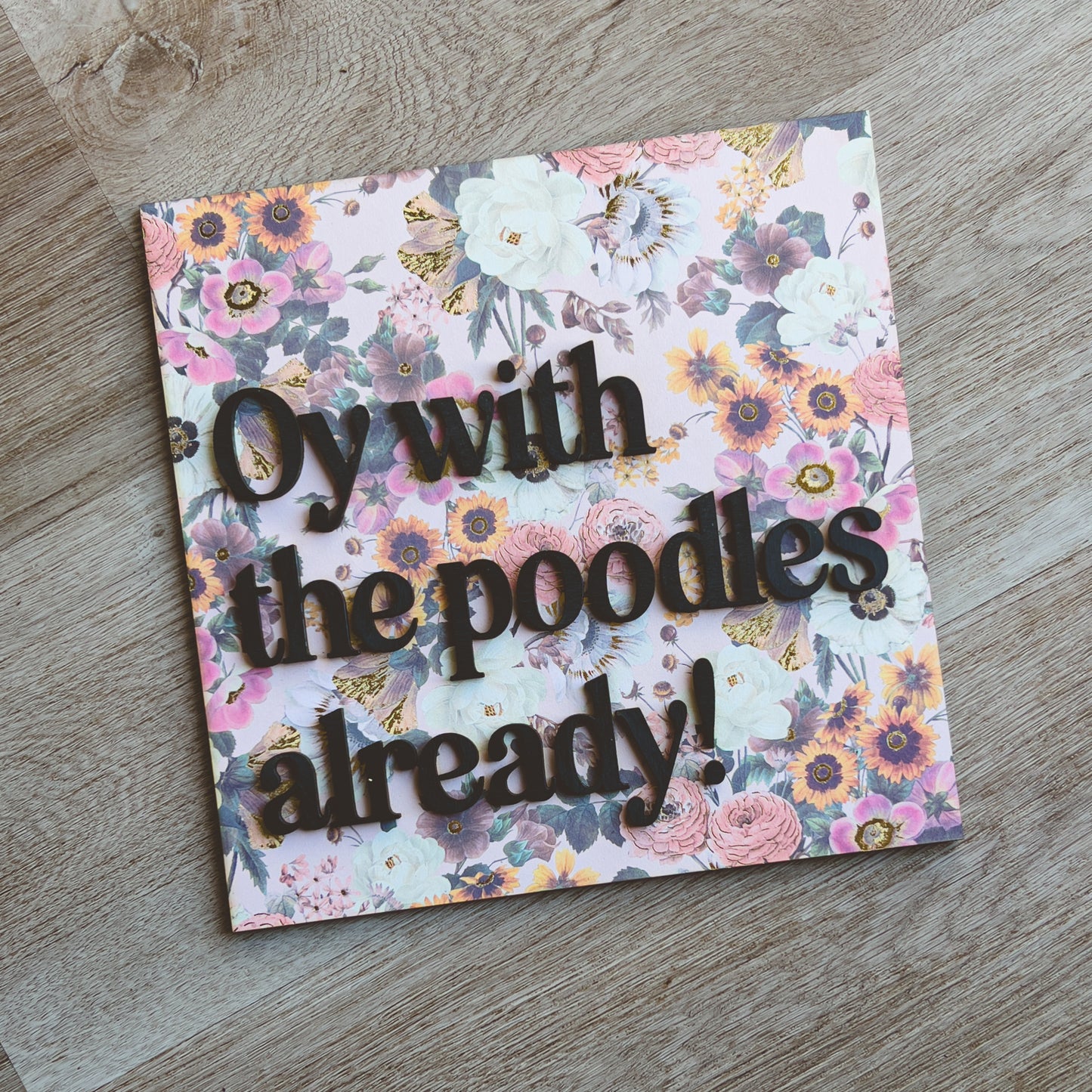 Oy with the Poodles Already Tile