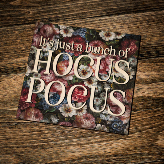 It's Just a Bunch of Hocus Pocus Tile