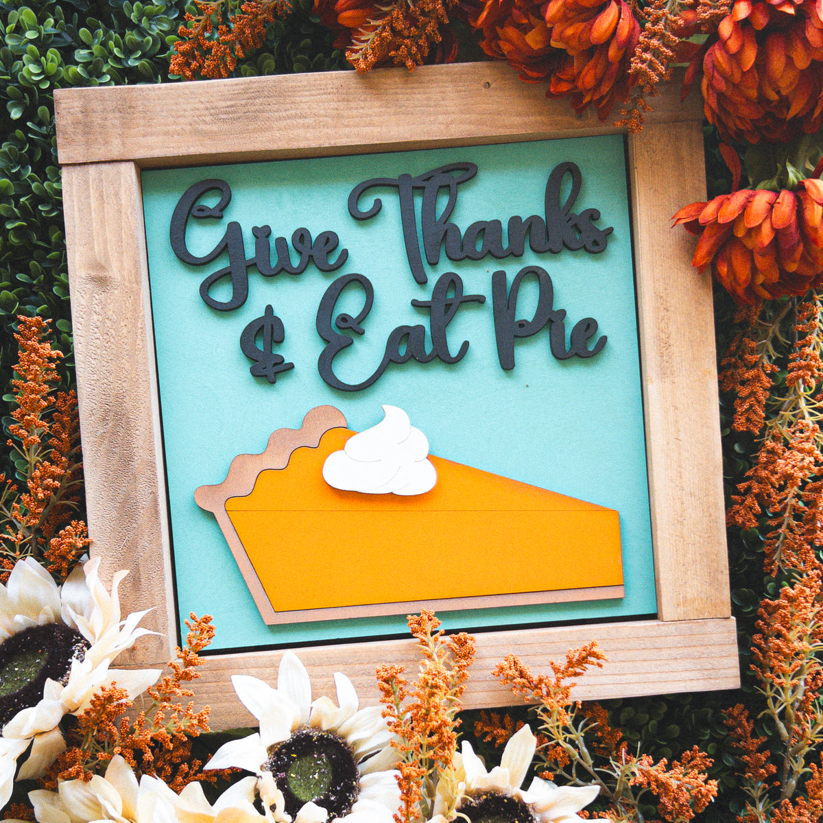Interchangeable Thanksgiving porch decor tile reading Give Thanks Eat Pie with a slice of pie in a stained wood frame | Millie & Co.